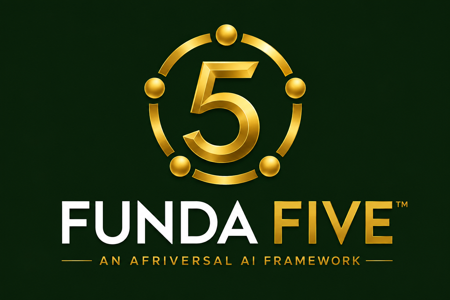 Funda Five™ — an AfriversalAI framework