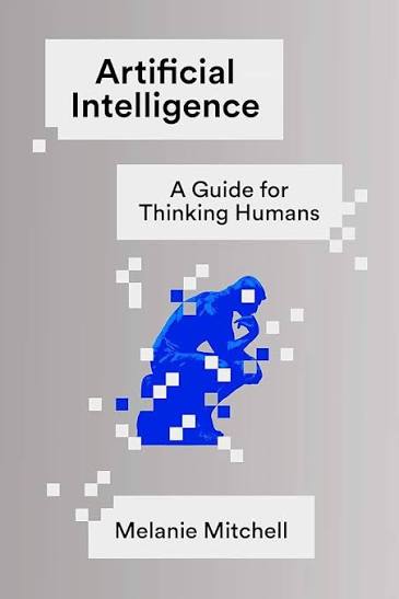 Artificial Intelligence: A Guide for Thinking Humans cover